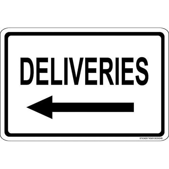Warning Sign Deliveries Left Arrow Sign Business Sign 12X8 Inches Aluminum Metal Tin Sign