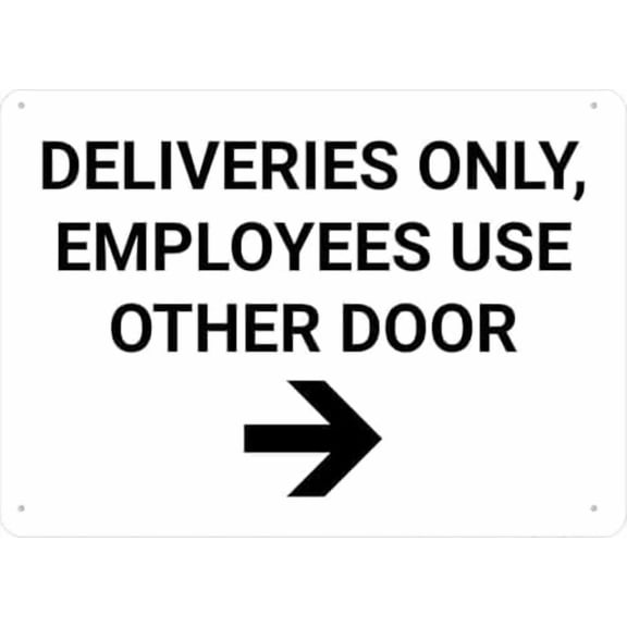 Warning Sign: Deliveries Only Employees Use Other Door, Rust Free Aluminum Sign for Offices, manages delivery Access 12x8 Inch