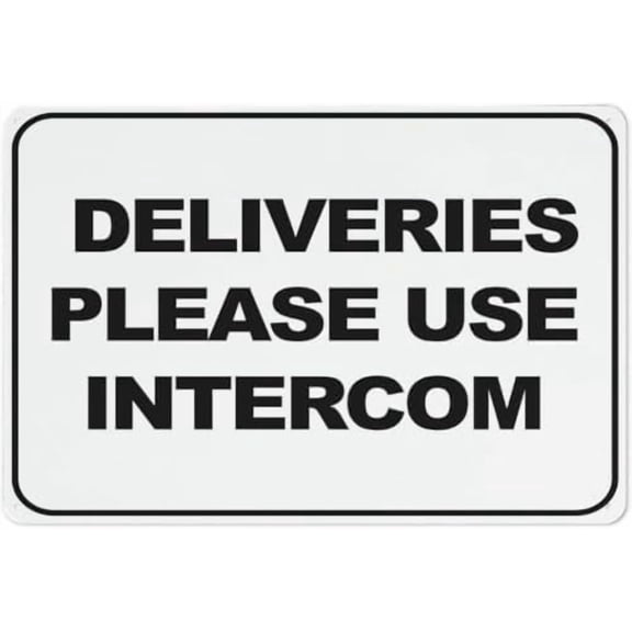Warning Sign - Deliveries Please Use Intercom, Aluminum Sign, Reflective, Protected, Waterproof, Fade Resistant, 4 Pre-Drilled Holes, for Homes, 12X8 Inch