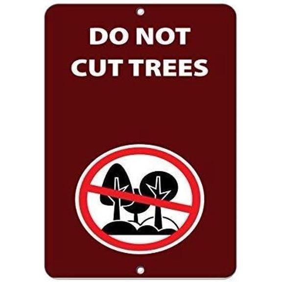 Warning Sign Do Not Cut Trees Activity Park Park Prohibition Sign Business Sign 12X8 Inches Metal Tin Sign