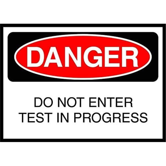 Warning Sign Do Not Enter Test in Progress Danger Sign Business Sign 12X8 Inches Aluminum Metal Tin Sign