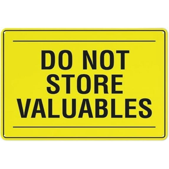 Warning Sign - Do Not Store Valuables, Tin Sign, Warning Metal Sign, Vintage Wall Decor, for Home, Farm, Bar, Coffee Shop, Club, 12X8 Inch