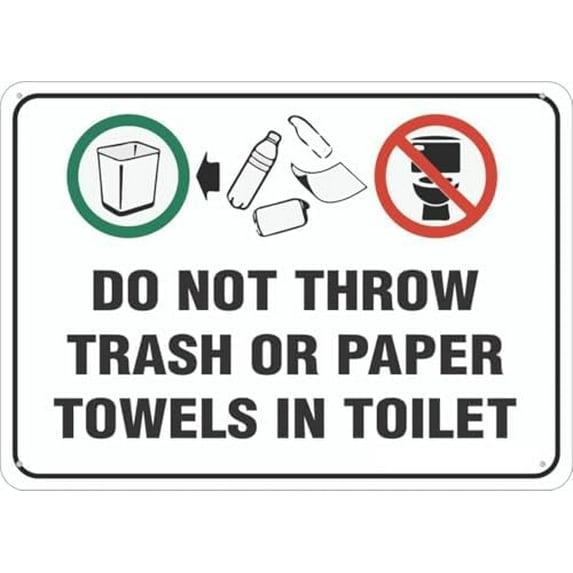 Warning Sign - Do Not Throw Trash Paper Towels in Toilet, Rust Free Aluminum Sign, Indoor Outdoor Use, 12X8 Inch