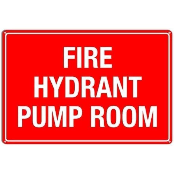 Warning Sign - Fire Hydrant Pump Room, Caution Aluminum Warning & Tin Sign, Durable Weatherproof, for Fire Hydrant Systems, Utility Rooms, 12X8 Inch