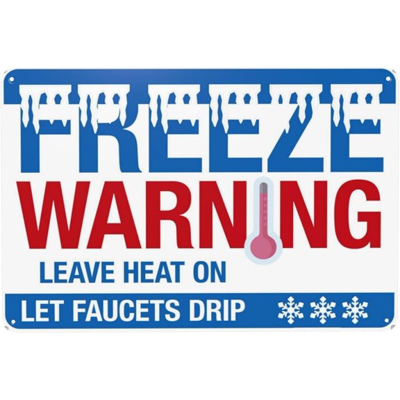 Warning Sign: Freeze Warning Leave Heat On Let Faucets Drip with Graphic, Tin Sign Vintage Wall Decor, Ideal for avoiding Freezing 12x8 Inch
