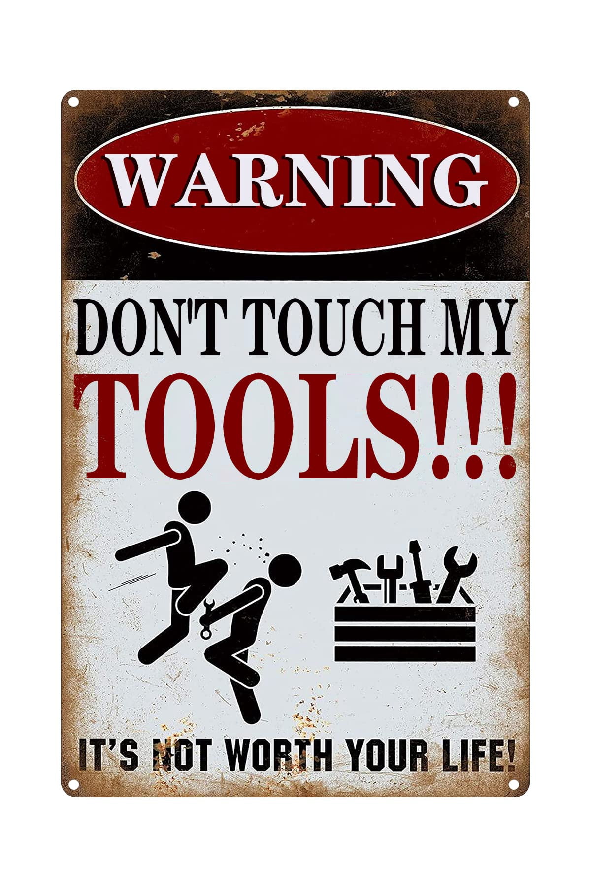 Warning Sign Funny Metal Tin Signs, Warning Do Not Touch My Tools Art ...