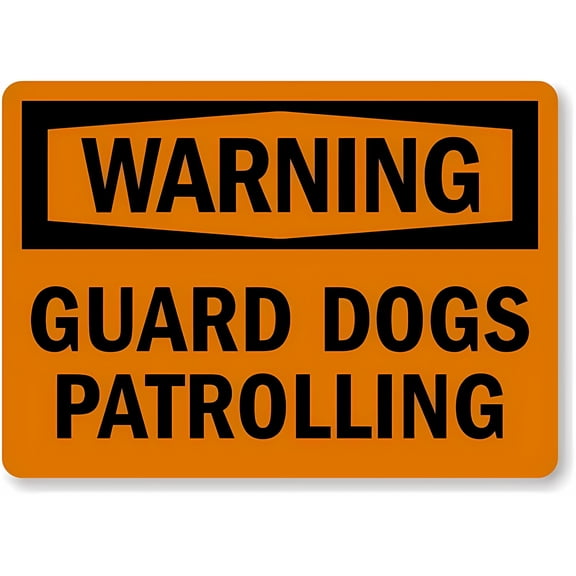 Warning Sign Guard Dogs Patrolling - 8"x12" Metal Alert Sign for Business Perimeter Security