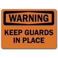 thumbnail image 1 of Warning Sign - Keep Guards In Place  - 10" x 14" OSHA Safety Sign, 1 of 1