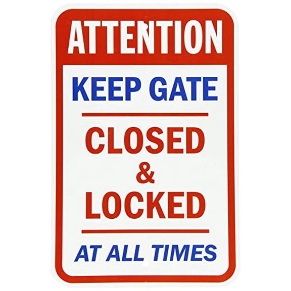 Warning Sign Legend Keep Gate Closed and Locked at All Times, Blue/Red on White Road Sign Business Metal Sign Size: 12 x 16 inch