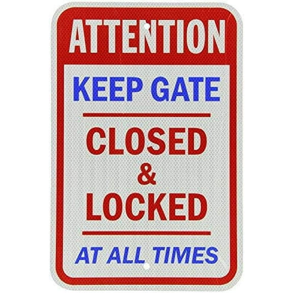 Warning Sign Legend Keep Gate Closed and Locked at All Times, Blue/Red on White Sign Business Sign 12X8 Inches Aluminum Metal Tin Sign