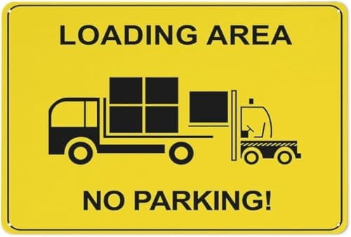 Warning Sign - Loading Area No Parking, Aluminum Rust-Proof Metal Tin ...