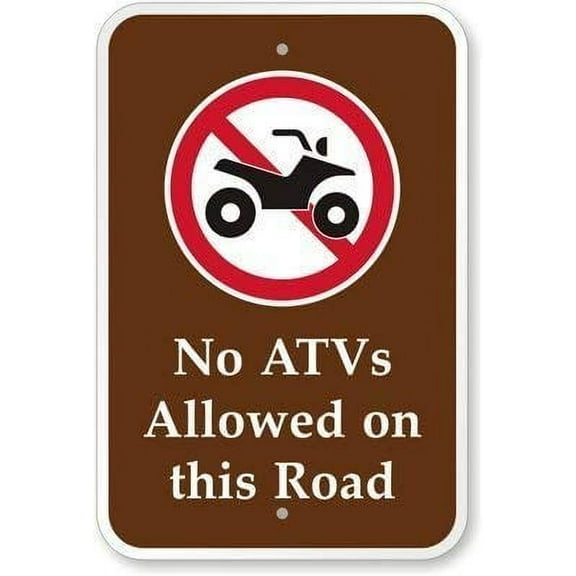 Warning Sign No ATVs Allowed on This Road Sign Road Sign Business Metal Sign (Aluminum) Size: 8 x 12 inch