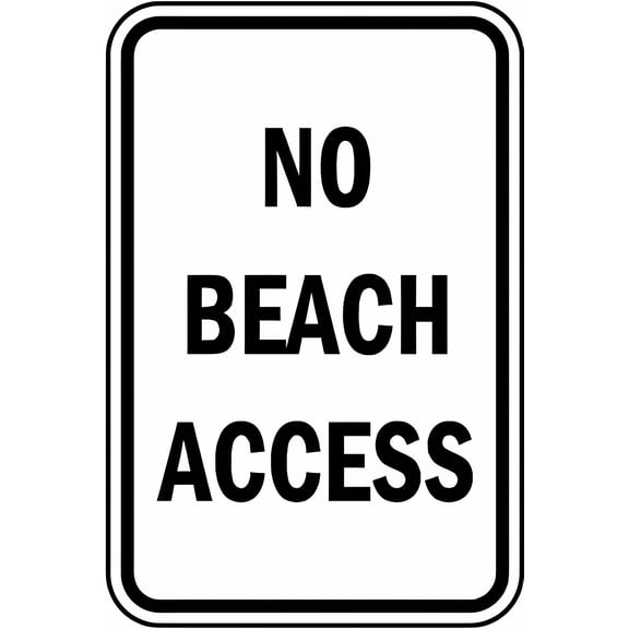 Warning Sign - No Beach Access - 8"x12" Aluminum Rust-Proof Sign, Beach Restriction Decor for Homes Coffee Bars Restricted Coastal Zones