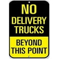 thumbnail image 1 of Warning Sign No Delivery Trucks Beyod This Point Traffic Sign Business Sign 12X8 Inches Metal Tin Sign, 1 of 4