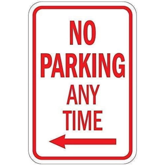 Warning Sign No Parking Any Time with Left Arrow Sign Business Sign 12X8 Inches Aluminum Metal Tin Sign