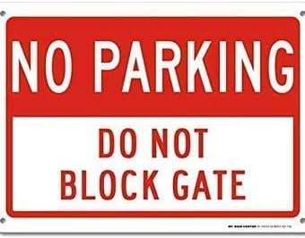 Warning Sign No Parking Do Not Block Gate Sign Business Sign 12X8 ...