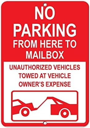 Warning Sign No Parking Don't Block Mailbox Unauthorized Vehicles Towed ...
