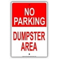 thumbnail image 1 of Warning Sign No Parking Dumpster Area Building Complex Warning Notice Sign Business Sign 12X8 Inches Metal Tin Sign, 1 of 4
