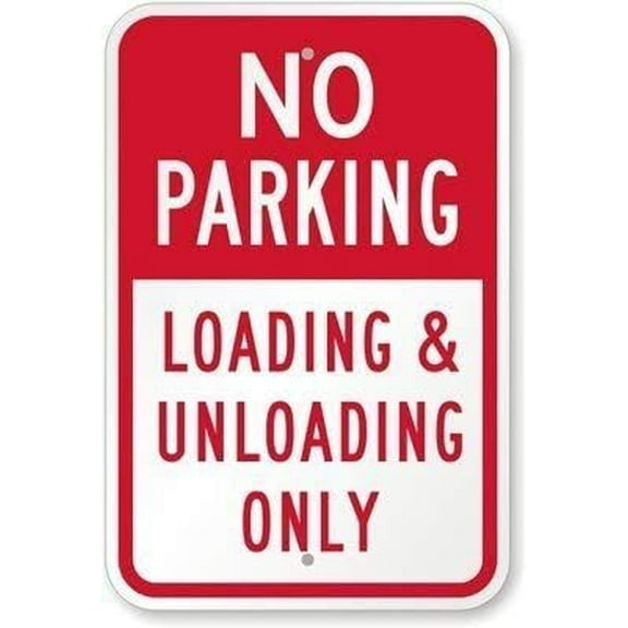 Warning Sign No Parking - Loading & Unloading Only Sign Business Sign 12X8 Inches Aluminum Metal Tin Sign