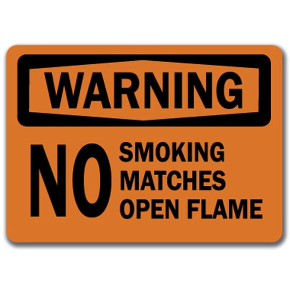 Warning Sign - No Smoking Matches or Open Flame - 10" x 14" OSHA Safety Sign