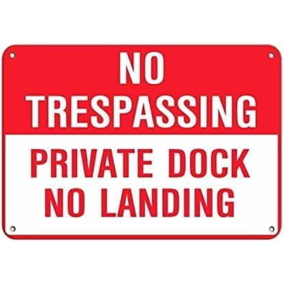 Warning Sign No Trespassing Private Dock No Landing, 12X8 Inch Aluminum Metal Tin Park Business Sign