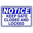 thumbnail image 1 of Warning Sign Notice Keep Gate Closed and Locked Alert Sign Business Sign 12X8 Inches Metal Tin Sign, 1 of 4