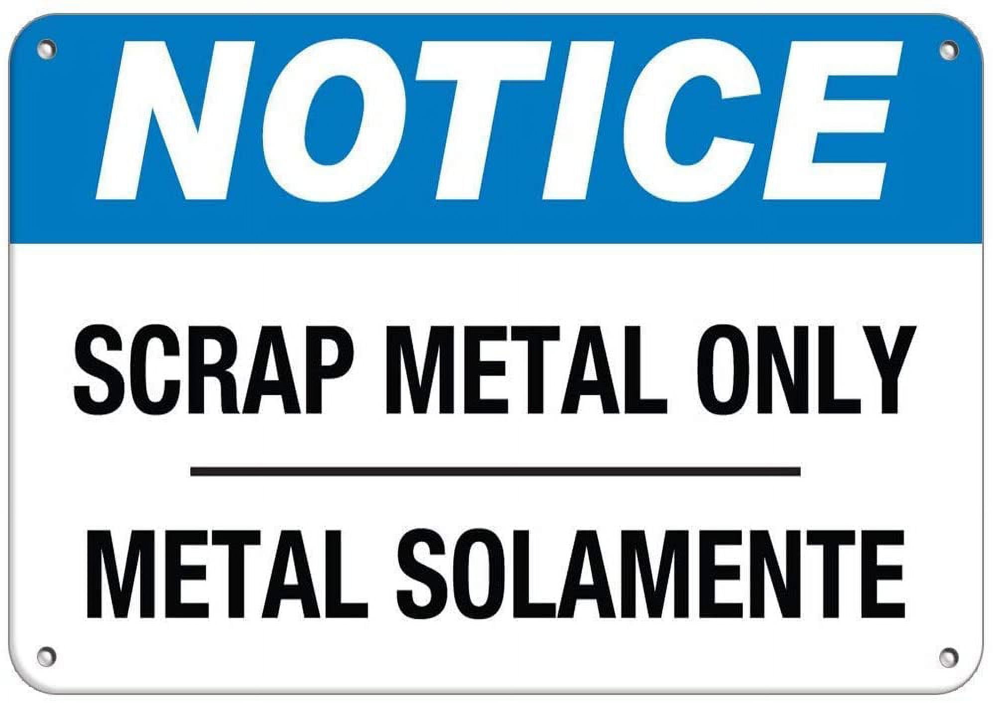 Warning Sign Notice Scrap Metal Only Metal Solamente Recycling Signs ...