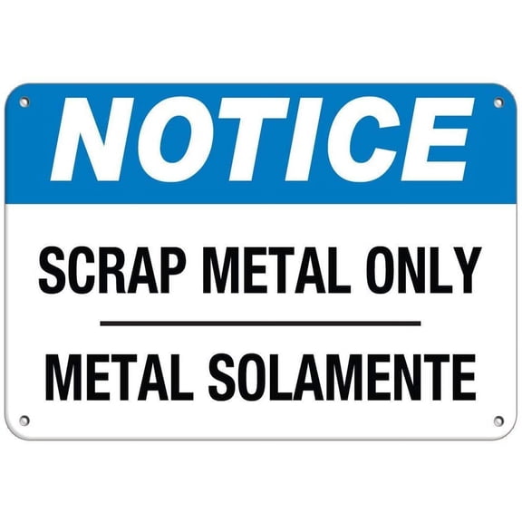 Warning Sign Notice Scrap Metal Only Metal Solamente Recycling Signs Road Sign Business Sign 12X16 Inches Aluminum Metal Tin Sign