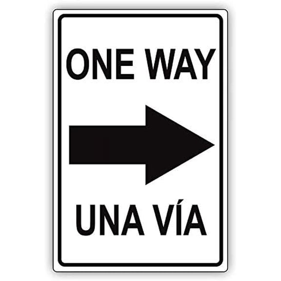 Warning Sign ONE Way Right Arrow Right Direction Indicator English Spanish Dual Language Notice Sign Business Sign 12X8 Inches Aluminum Metal Tin Sign