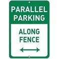 thumbnail image 1 of Warning Sign Parallel Parking Along Fence Parking Sign Business Sign 12X8 Inches Metal Tin Sign, 1 of 4