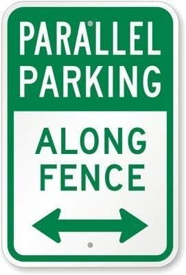 Warning Sign Parallel Parking - Along Fence (with Bidirectional Arrow ...