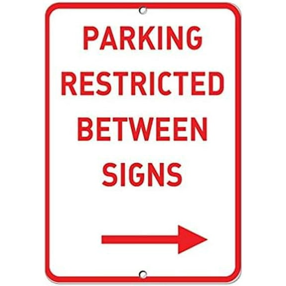 Warning Sign Parking Restricted Between Signs Right Arrow Parking Sign Business Sign 12X8 Inches Aluminum Metal Tin Sign
