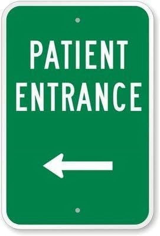 Warning Sign Patient Entrance (with Left Arrow) Sign Business Sign 12X8 ...