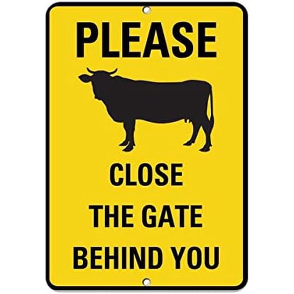 Warning Sign Please Close The Gate Behind You Cow Symbol Activity Sign Business Sign 12X8 Inches Metal Tin Sign
