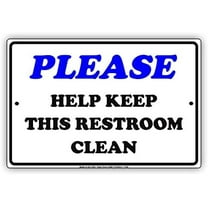 Warning Sign Please Help Keep This Restroom Clean Sign Business Sign 12X8 Inches Aluminum Metal Tin Sign