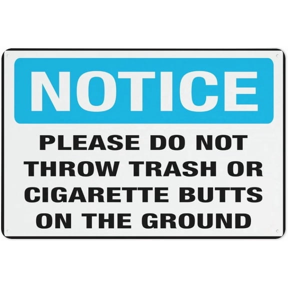 Warning Sign: Please Do Not Throw Trash Or Cigarette Butts On The Ground, Aluminum Sign Weatherproof for Public Areas, Suitable for Streets Parks 12x8 Inch