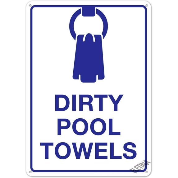 Warning Sign,Pool Rules Sign,Dirty Pool Towels Sign Pool Safety Sign 8"X12" Metal Aluminum Sign