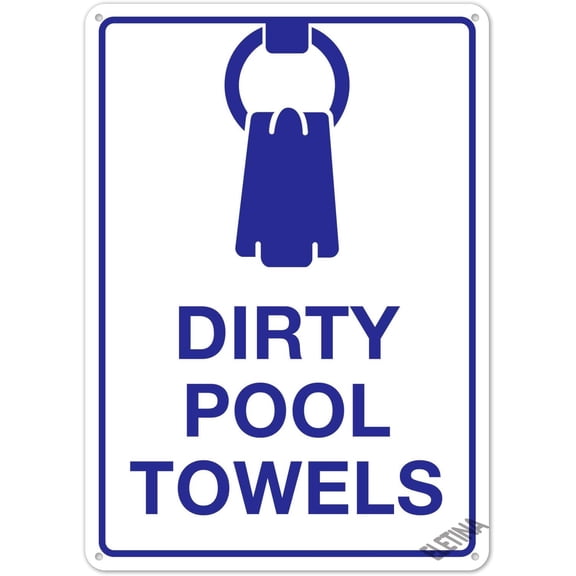 Warning Sign,Pool Rules Sign,Dirty Pool Towels Sign Pool Safety Sign 8"X12" Metal Aluminum Sign