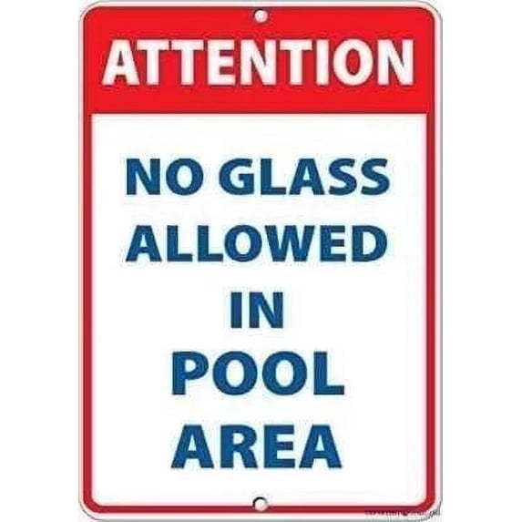 Warning Sign,Pool Rules Sign,Pool Safety Sign Attention No Glass Allowed in Pool Area Activity Sign 8"X12" Metal Aluminum Sign