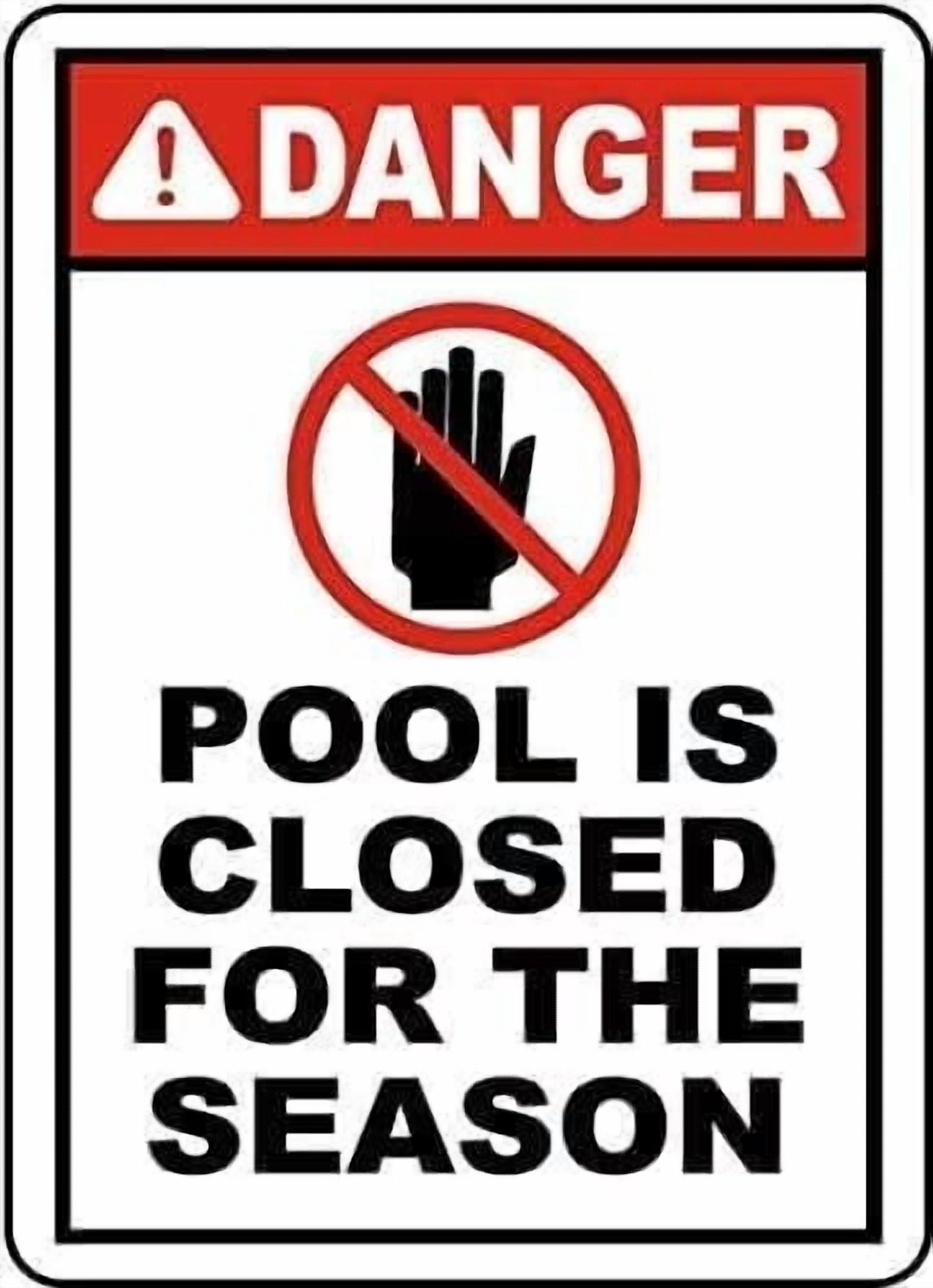 Pool Closure Warning Sign Warning Sign,Pool Rules Sign,Pool Safety Sign Danger Pool Is Closed For ...