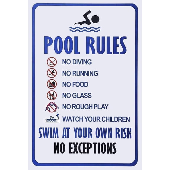 Warning Sign,Pool Rules Sign,Pool Safety Sign No Diving No Running No Food No Glass No Rough Play,Watch Your Children Swim At Your Own Risk No Excep Tions Sign 8X12 Metal Aluminum Sign