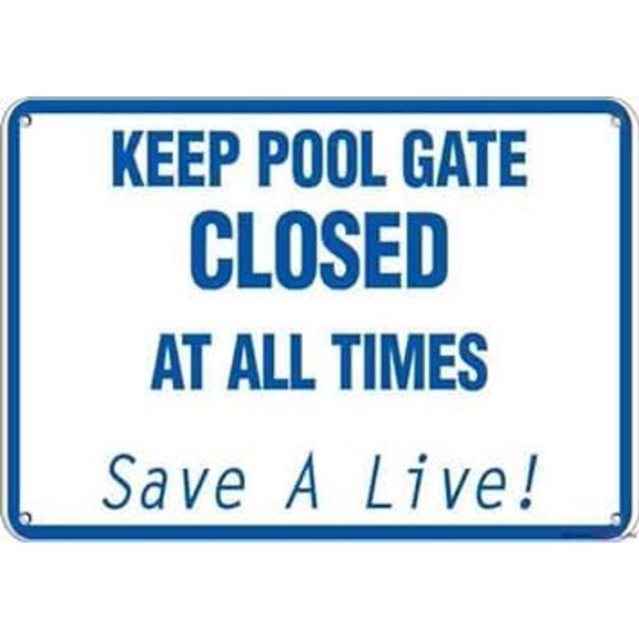 Warning Sign,Pool Rules Sign,Pool Safety Sign Keep Pool Gate Closed at All Times Save A Life! 8""X12"" Metal Sign