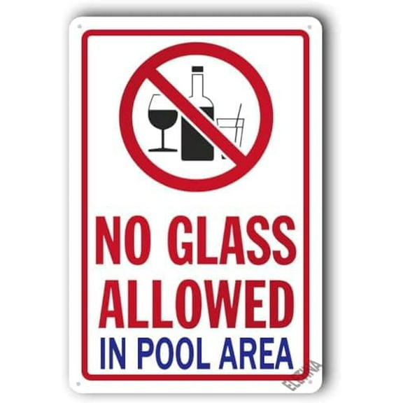 Warning Sign,Pool Rules Sign,Pool Safety Sign No Glass Signs,Swimming Pool Sign "No Glass Allowed In Pool Area" 8"X12" Metal Sign