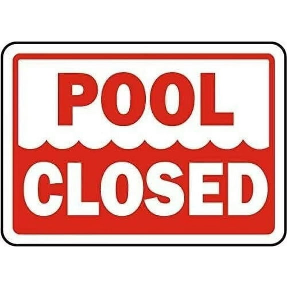 Warning Sign,Pool Rules Sign,Pool Safety Sign Pool Closed Metal Tin Sign 8"X12" Metal Aluminum Sign