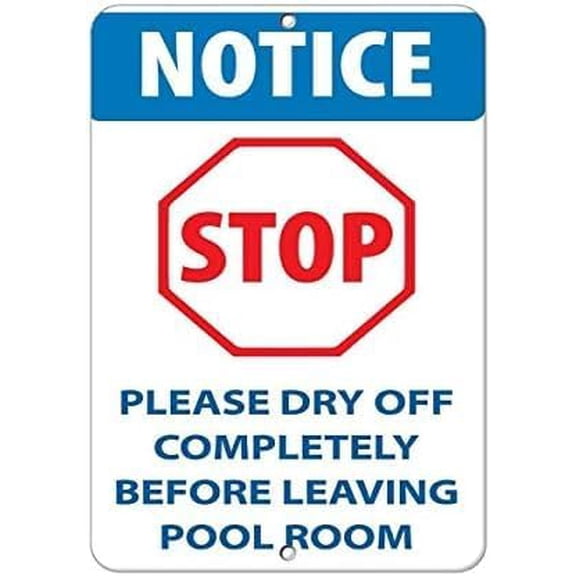Warning Sign,Pool Rules Sign,Pool Safety Sign Stop Please Dry Off Completely Before Leaving Pool Room Road Sign Business Sign 8"X12" Metal Aluminum Sign