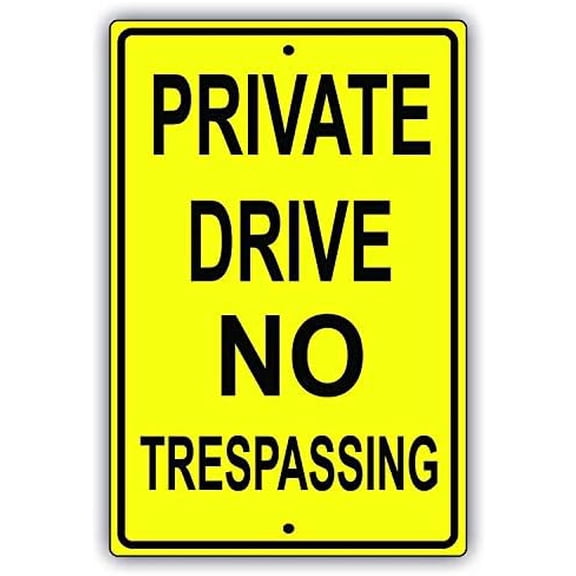 Warning Sign Private Drive No Trespassing Sign Business Sign 12X8 Inches Aluminum Metal Tin Sign