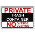 thumbnail image 1 of Warning Sign Private Trash Container No Outside Dumping Property Sign Business Sign 12X8 Inches Aluminum Metal Tin Sign, 1 of 4