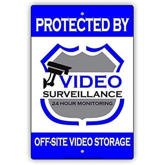 Warning Sign Protected by Video Surveillance 24 Hour Monitoring Off-Site Video Storage Restriction Sign Business Sign 12X8 Inches Aluminum Metal Tin Sign