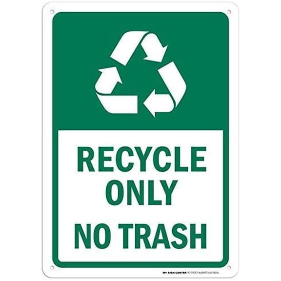 Warning Sign Recycle Only No Trash Sign Business Sign 12X8 Inches Aluminum Metal Tin Sign