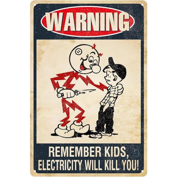 Warning Sign Remember Kids Electricity Will Ki-ll You Metal Tin Sign Vintage Retro Caution Safety Wall Decor Poster Plaques for Room Home Restaurant Garage Outdoor Indoor 8x12 Inch